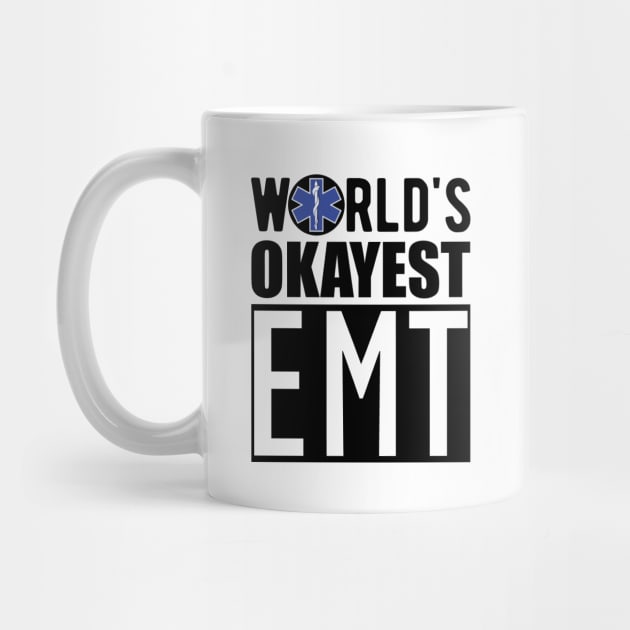 Paramedic - World's Okayest EMT by KC Happy Shop